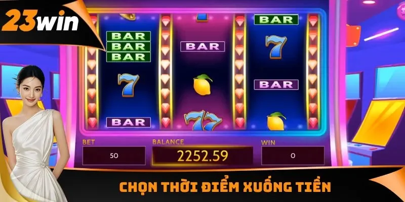 Mẹo Chơi Nổ Hũ Hiệu Quả Giúp Người Chơi Nổ Jackpot Liền Tay 3 Chọn thời điểm xuống tiền